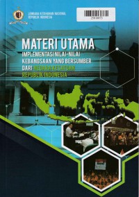 Image of Materi Utama : Implementasi Nilai-Nilai Kebangsaan yang Bersumber dari Negara Kesatuan Republik Indonesia