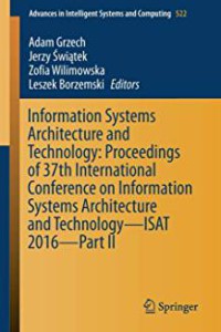 Image of Information systems architecture and technology  : proceedings of ... international conference information systems architecture and technology : part II