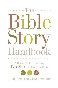 Image of The bible story handbook : a resource for teaching 175 stories from the bible