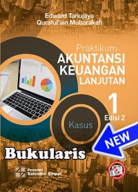 Image of Praktikum akuntansi keuangan : studi kasus berbasis IFRS : buku 1