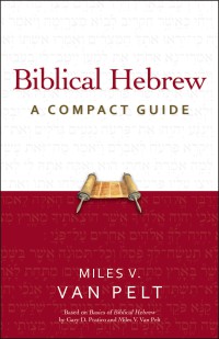Image of Biblical Hebrew : a compact guide