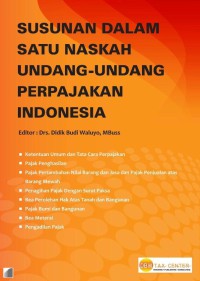 Image of Susunan dalam satu naskah Undang-undang Perpajakan Indonesia