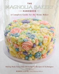 Image of The Magnolia bakery handbook : a complete guide for the home baker