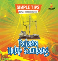 Image of Simple Tips : Rahasia Hidup Seimbang