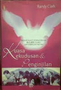 Image of Kuasa Kekudusan dan Penginjilan : Menikmati Kehadiran Allah yang Memberdayakan