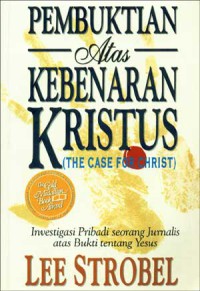 Image of Pembuktian atas Kebenaran Kristus (the Case for Christ)