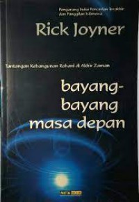 Image of Bayang-Bayang masa Depan: Tantangan Kebangunan Rohani di Akhir Zaman