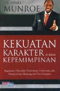 Image of Kekuatan Karakter di dalam Kepemimpinan