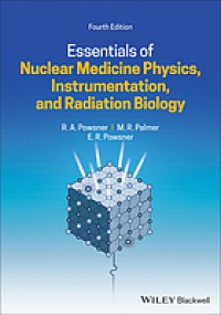 Image of Essentials of Nuclear Medicine Physics, Instrumentation, and Radiation Biology