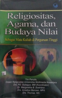 Image of Religiositas, agama, & budaya nilai sebagai mata kuliah di Perguruan Tinggi