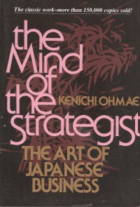 Image of The mind of the strategist : the art of Japanese business