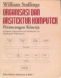 Image of Organisasi dan arsitektur komputer : perancangan kinerja