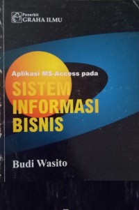 Image of Aplikasi MS access pada sistem informasi bisnis