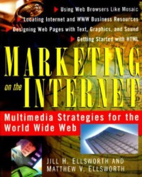 Image of Marketing on the internet : multimedia strategies for the world wide web
