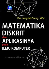 Image of Matematika diskrit dan aplikasinya pada ilmu komputer