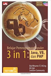 Image of Belajar pemrograman populer 3 in 1 : Java, VB, dan PHP