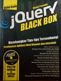 Image of jQuery Blackbox : membongkar tips-tips tersembunyi pembuatan apllikasi web dinamis dan interaktif