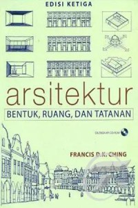Image of Arsitektur : bentuk, ruang, dan tatanan