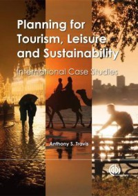 Image of Planning for tourism, leisure and sustainability : international case study