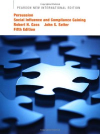 Image of Persuasion : social influence and compliance gaining