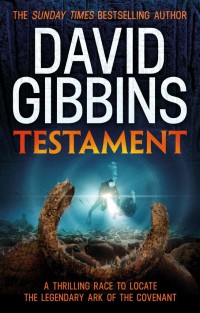 Image of Testament : A Thrilling Race to Locate the Legendary Ark of the Covenant