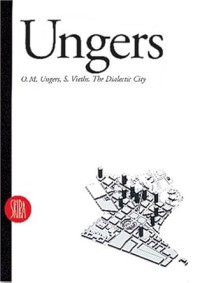 Image of Oswald Mathias Ungers : the dialectic city