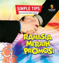 Image of Simple Tips : Rahasia Meraih Promosi