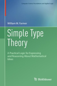 Image of Simple Type Theory: A Practical Logic for Expressing and Reasoning About Mathematical Ideas
